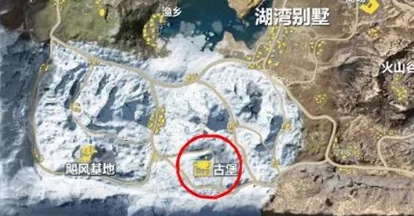 荒野行动新地图古堡生存全攻略：探秘西北荒凉之地，掌握致胜技巧！